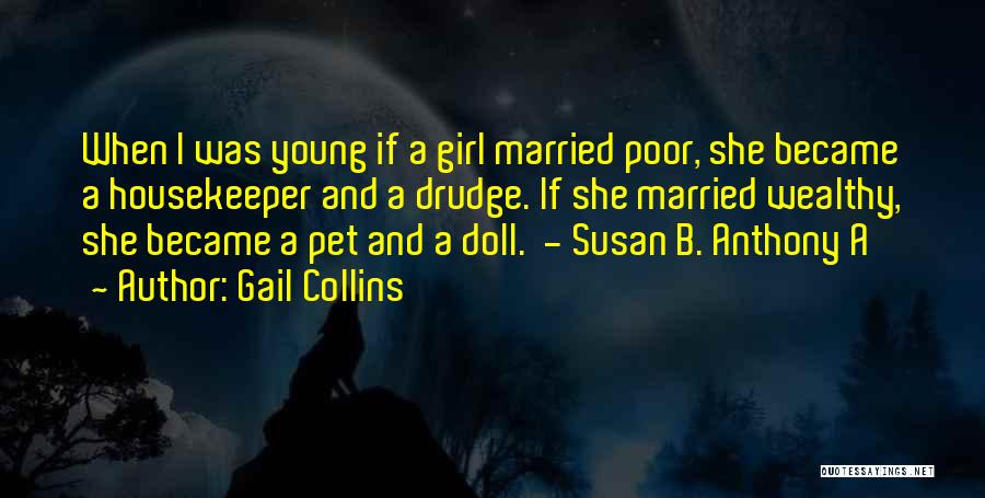 Poor And Wealthy Quotes By Gail Collins