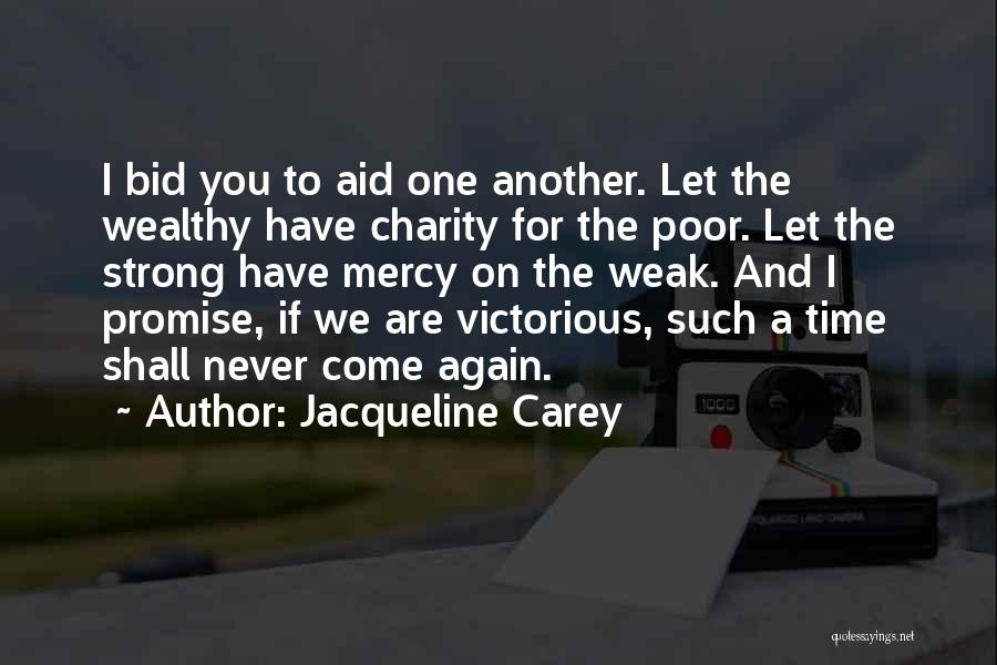 Poor And Wealthy Quotes By Jacqueline Carey