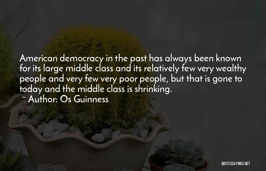 Poor And Wealthy Quotes By Os Guinness