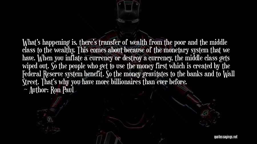 Poor And Wealthy Quotes By Ron Paul
