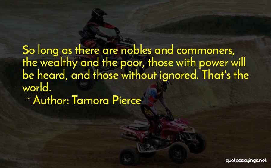 Poor And Wealthy Quotes By Tamora Pierce