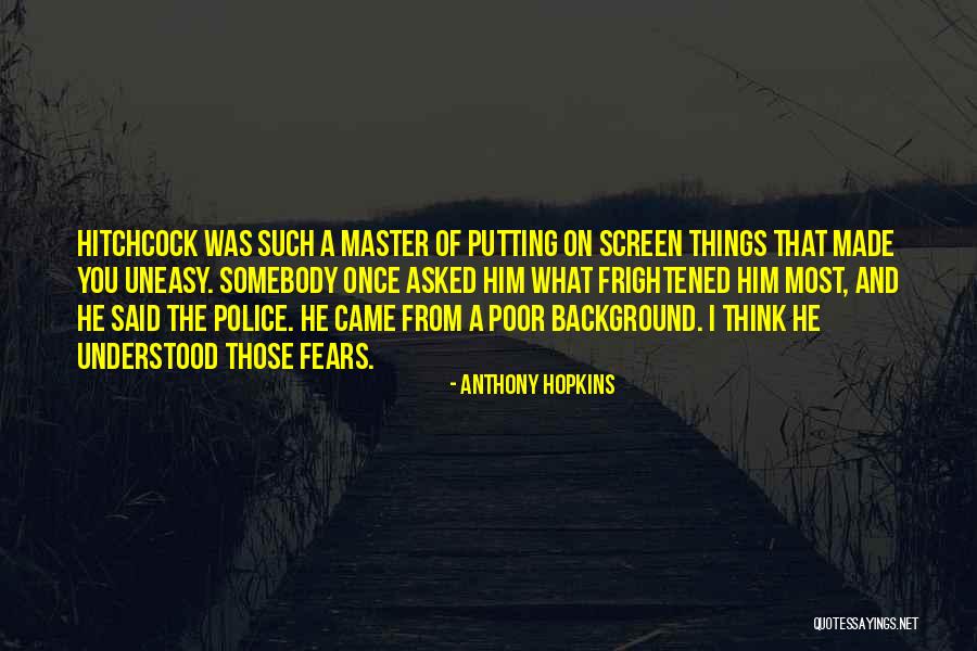 Poor Background Quotes By Anthony Hopkins Poor Background Quotes By Anthony Hopkins