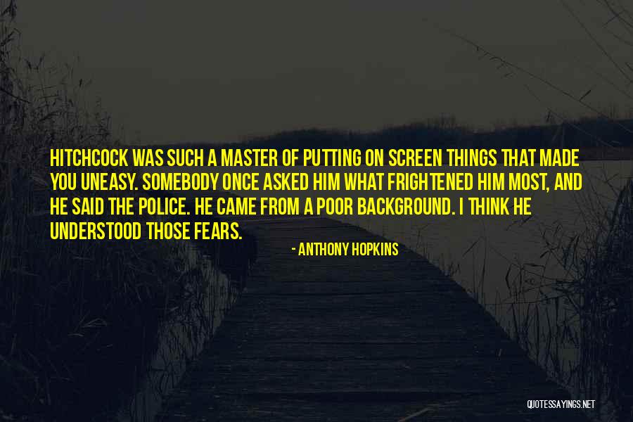 Poor Background Quotes By Anthony Hopkins