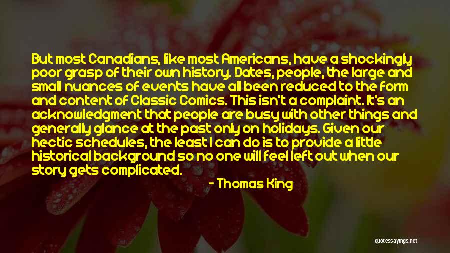 Poor Background Quotes By Thomas King