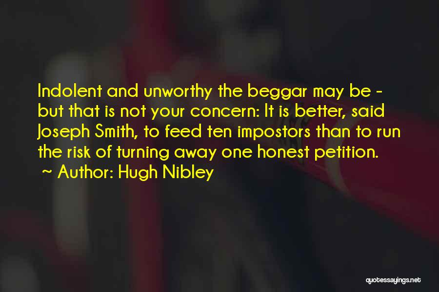 Poor Beggar Quotes By Hugh Nibley