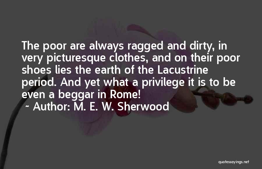 Poor Beggar Quotes By M. E. W. Sherwood
