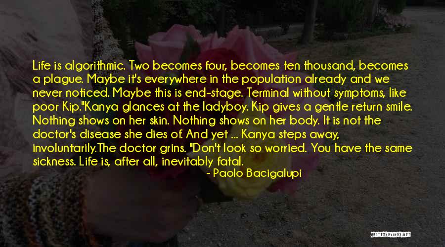 Poor Body Quotes By Paolo Bacigalupi Poor Body Quotes By Paolo Bacigalupi