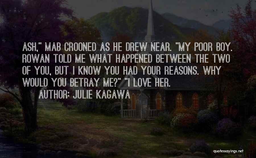 Poor Boy Quotes By Julie Kagawa