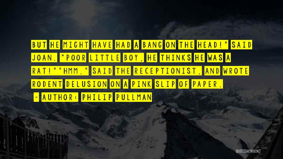 Poor Boy Quotes By Philip Pullman