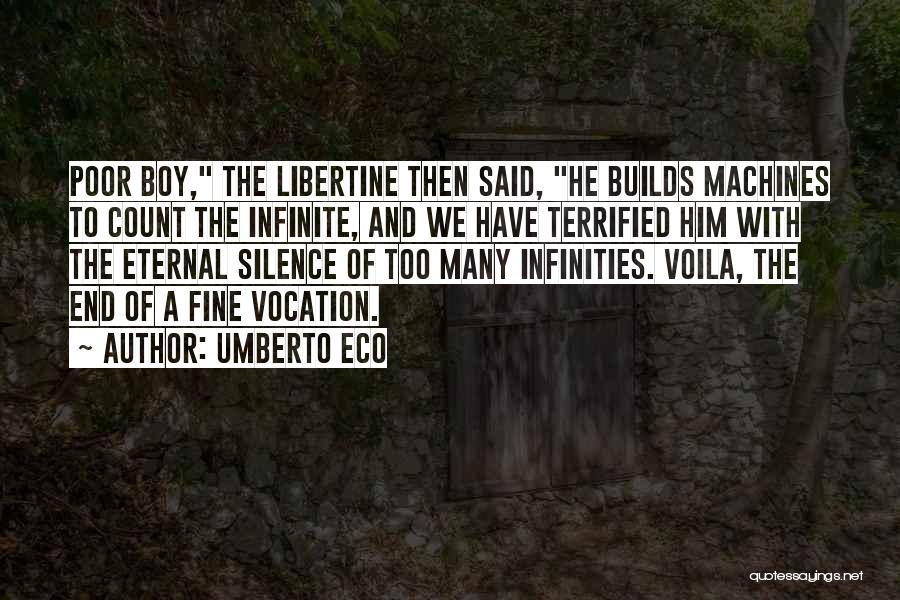 Poor Boy Quotes By Umberto Eco