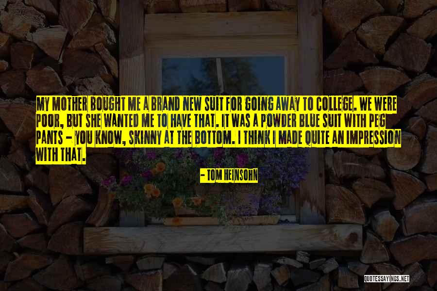 Poor Brand Quotes By Tom Heinsohn Poor Brand Quotes By Tom Heinsohn