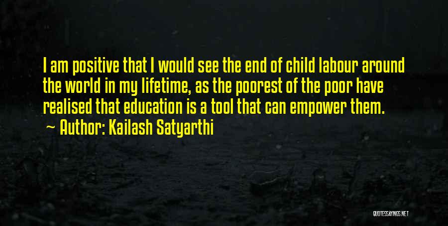 Poor Child Education Quotes By Kailash Satyarthi
