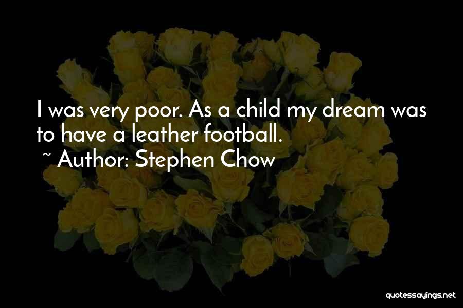 Poor Child Quotes By Stephen Chow