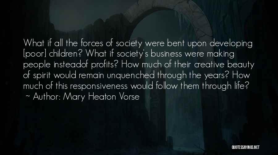 Poor Children's Quotes By Mary Heaton Vorse