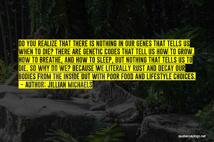 Poor Choices Quotes By Jillian Michaels