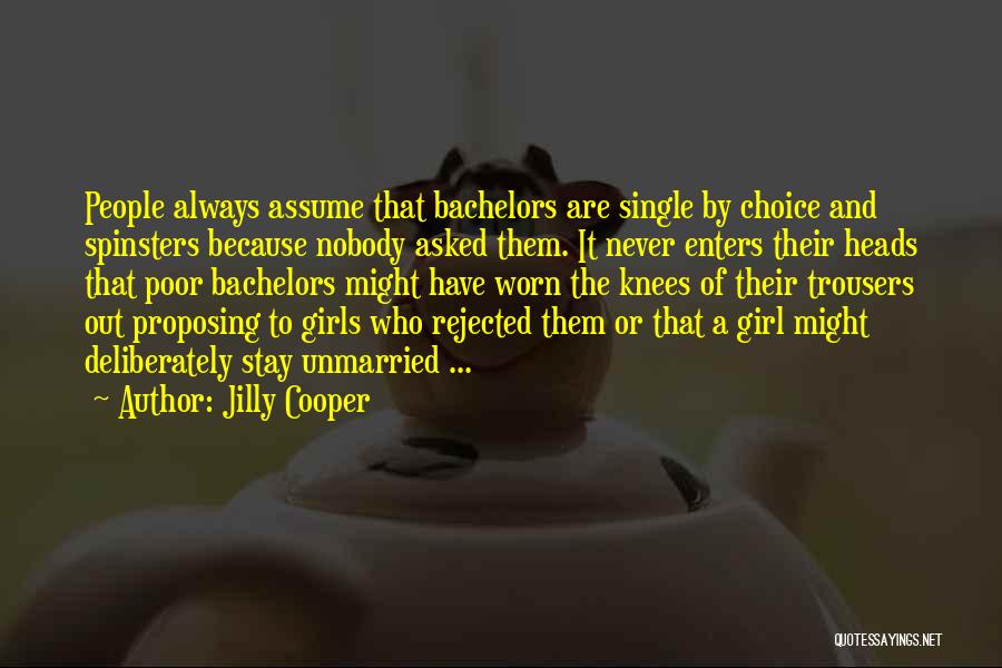 Poor Choices Quotes By Jilly Cooper