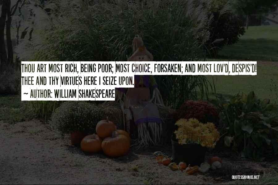 Poor Choices Quotes By William Shakespeare