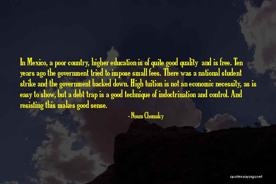 Poor Country Quotes By Noam Chomsky Poor Country Quotes By Noam Chomsky