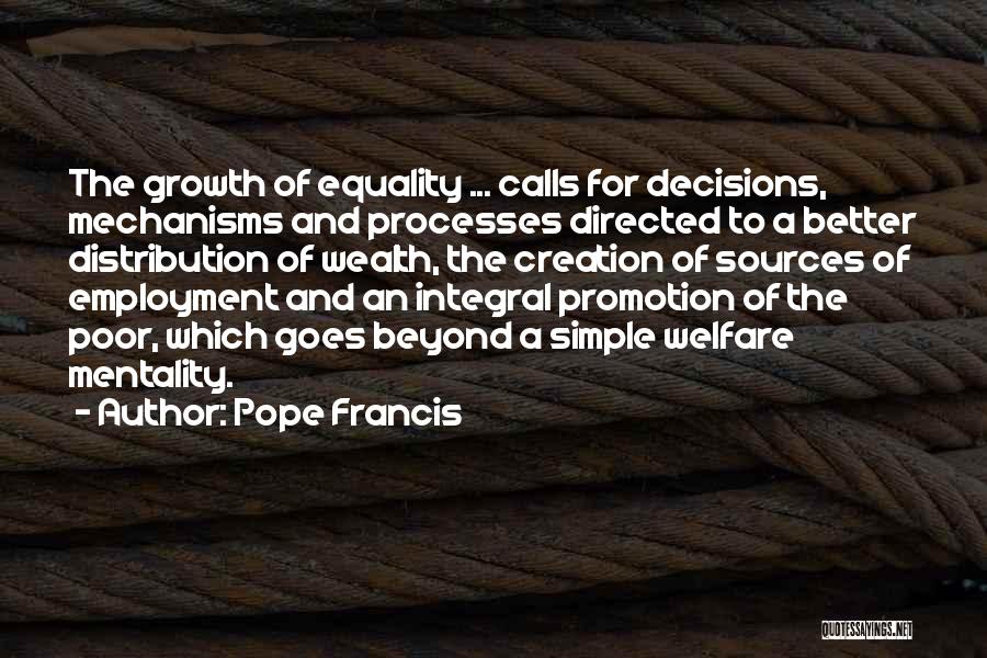 Poor Decisions Quotes By Pope Francis