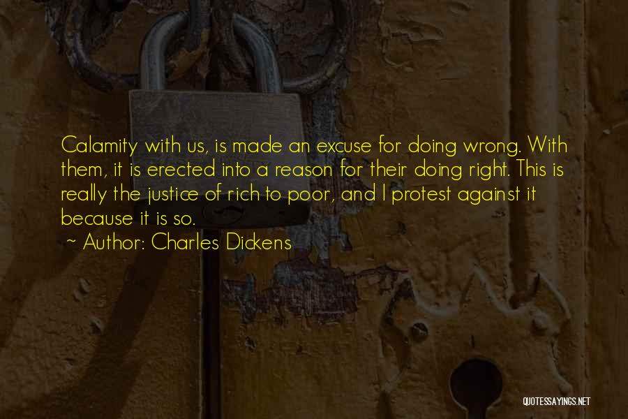 Poor Excuse Quotes By Charles Dickens