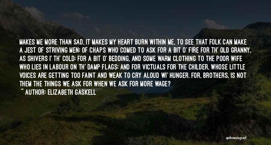 Poor Folk Quotes By Elizabeth Gaskell
