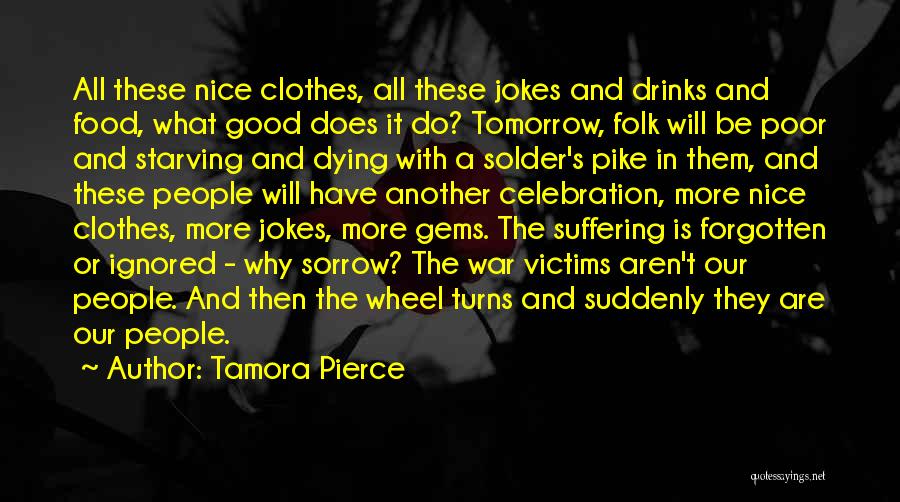 Poor Folk Quotes By Tamora Pierce
