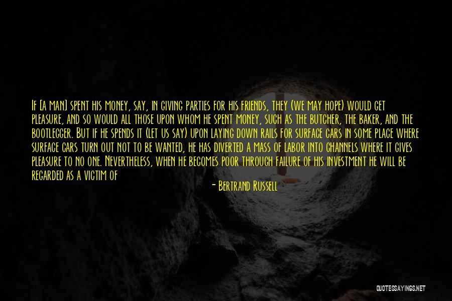 Poor Friends Quotes By Bertrand Russell Poor Friends Quotes By Bertrand Russell