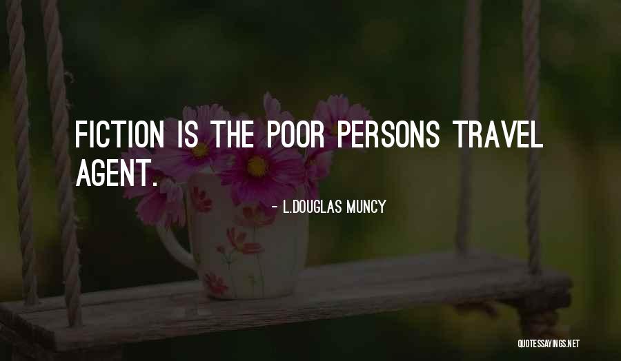 Poor Friendship Quotes By L.Douglas Muncy Poor Friendship Quotes By L.Douglas Muncy