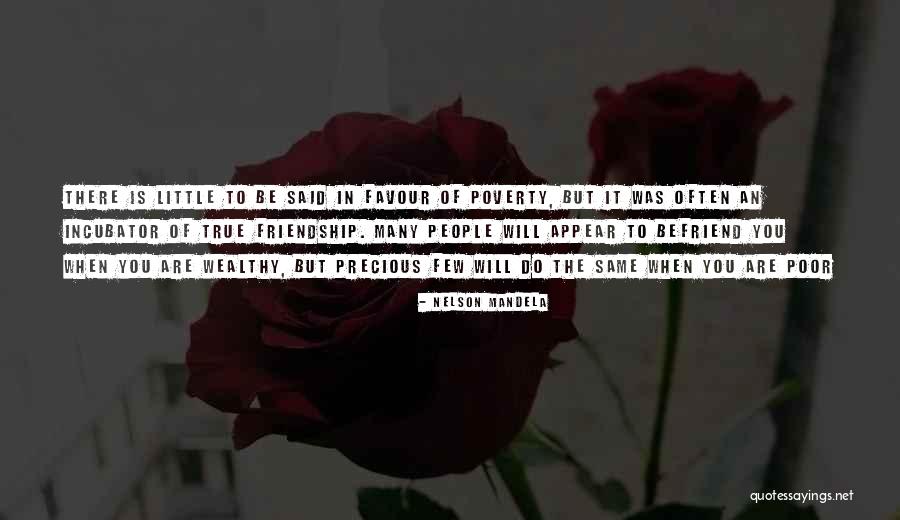 Poor Friendship Quotes By Nelson Mandela Poor Friendship Quotes By Nelson Mandela