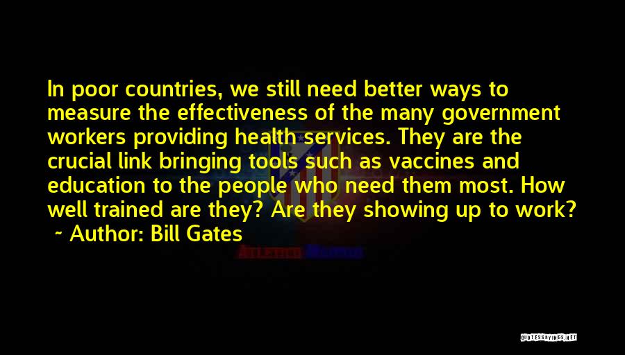 Poor Government Quotes By Bill Gates