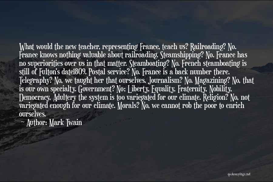 Poor Government Quotes By Mark Twain