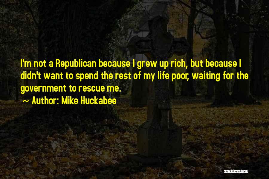 Poor Government Quotes By Mike Huckabee