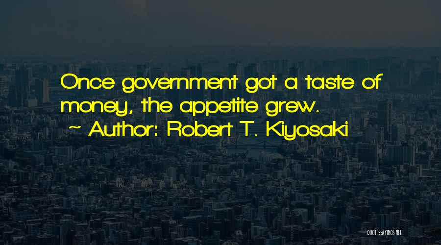 Poor Government Quotes By Robert T. Kiyosaki