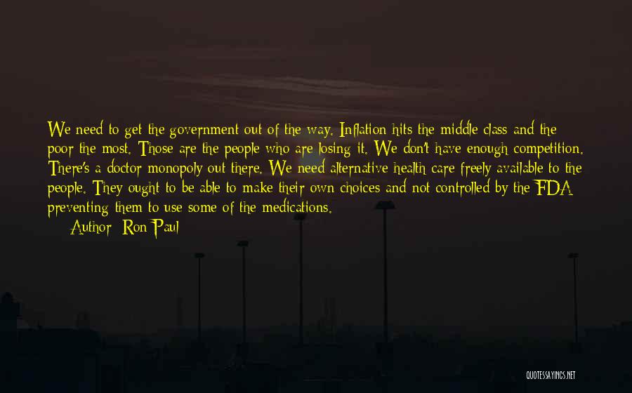 Poor Government Quotes By Ron Paul