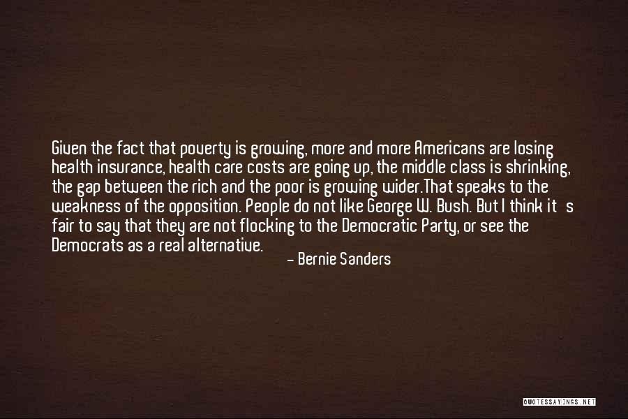 Poor Health Care Quotes By Bernie Sanders