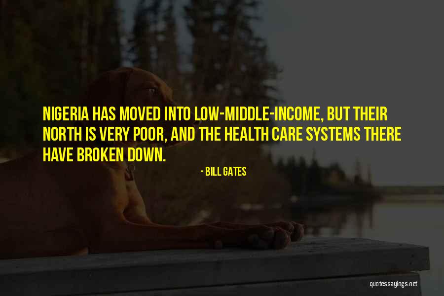 Poor Health Care Quotes By Bill Gates