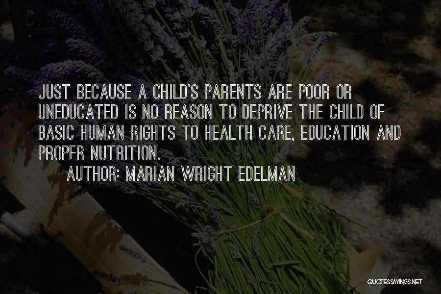 Poor Health Care Quotes By Marian Wright Edelman