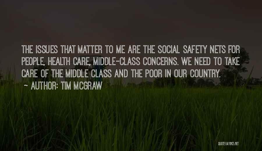 Poor Health Care Quotes By Tim McGraw