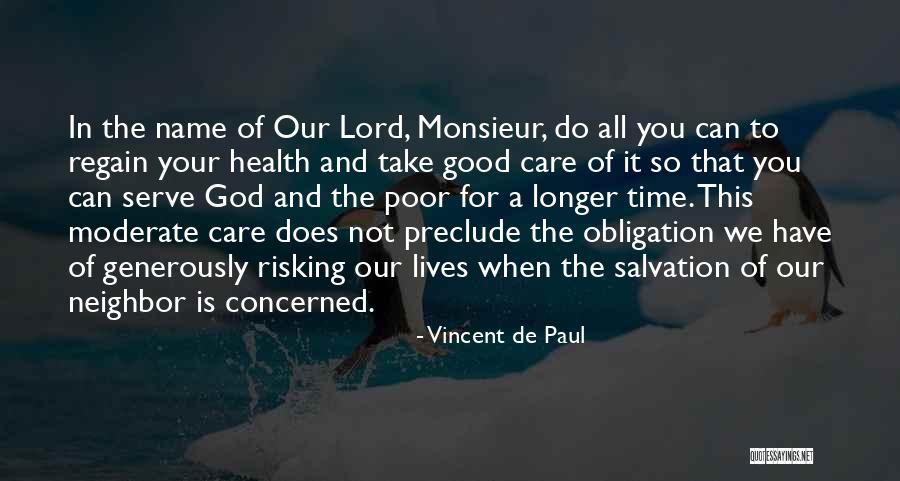 Poor Health Care Quotes By Vincent De Paul