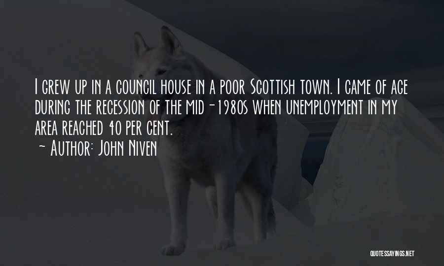 Poor House Quotes By John Niven