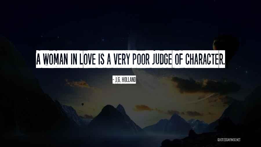 Poor Judge Of Character Quotes By J.G. Holland