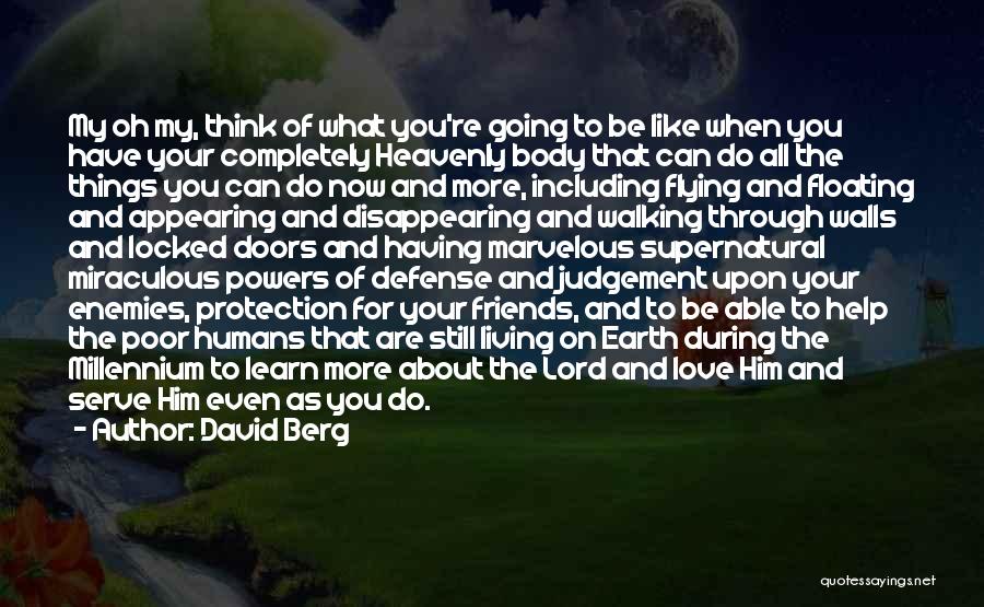 Poor Judgement Quotes By David Berg