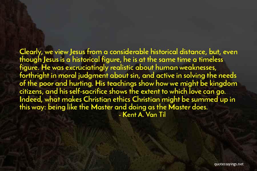 Poor Judgment Quotes By Kent A. Van Til Poor Judgment Quotes By Kent A. Van Til