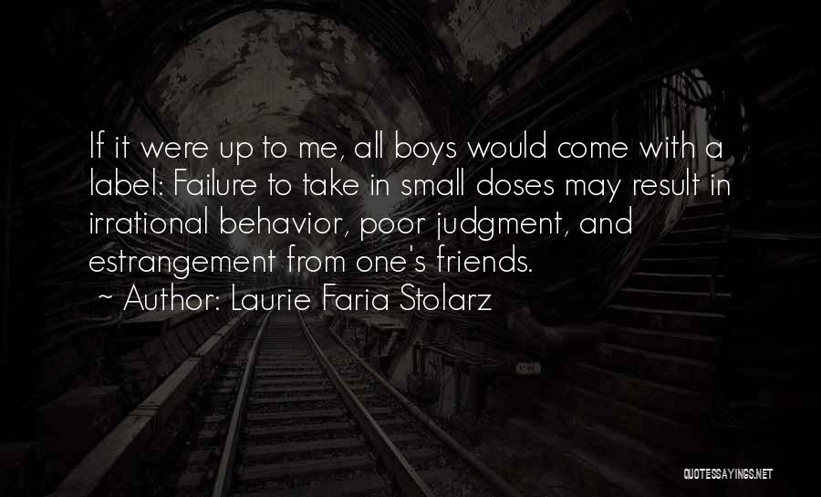 Poor Judgment Quotes By Laurie Faria Stolarz