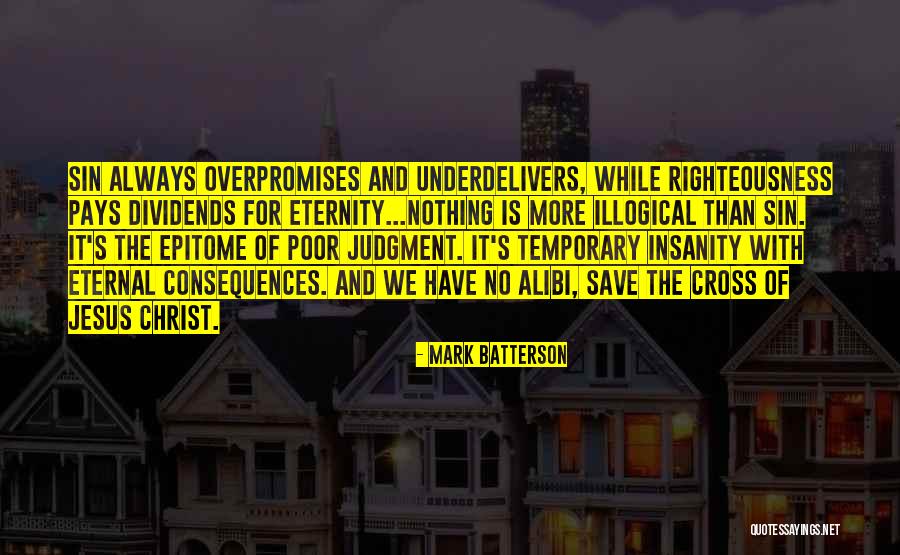Poor Judgment Quotes By Mark Batterson Poor Judgment Quotes By Mark Batterson