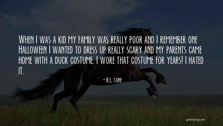 Poor Kid Quotes By R.L. Stine Poor Kid Quotes By R.L. Stine