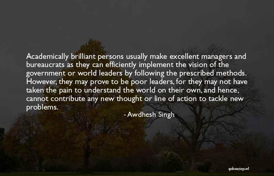 Poor Leadership Quotes By Awdhesh Singh