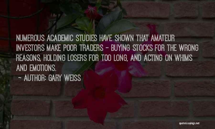 Poor Losers Quotes By Gary Weiss