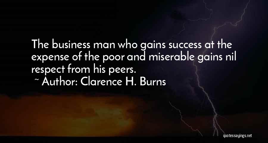 Poor Man Quotes By Clarence H. Burns