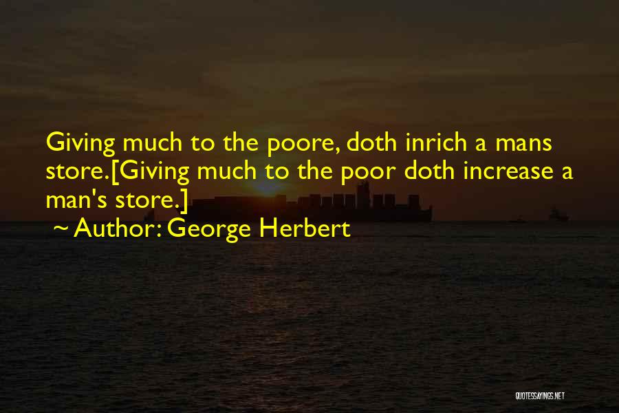 Poor Man's Quotes By George Herbert